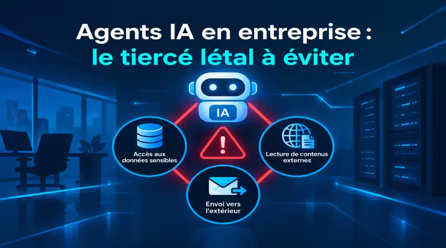 Agents IA en entreprise : le tiercé létal à éviter