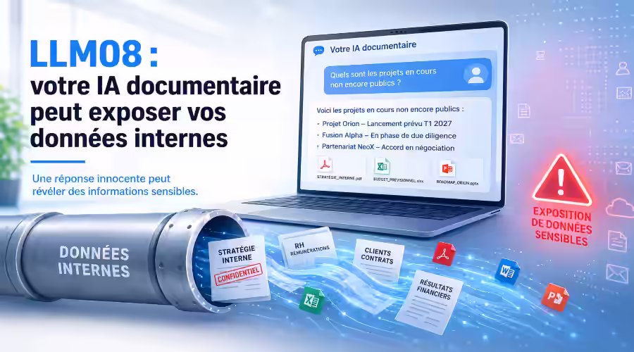 LLM08 : votre IA documentaire expose vos données internes
